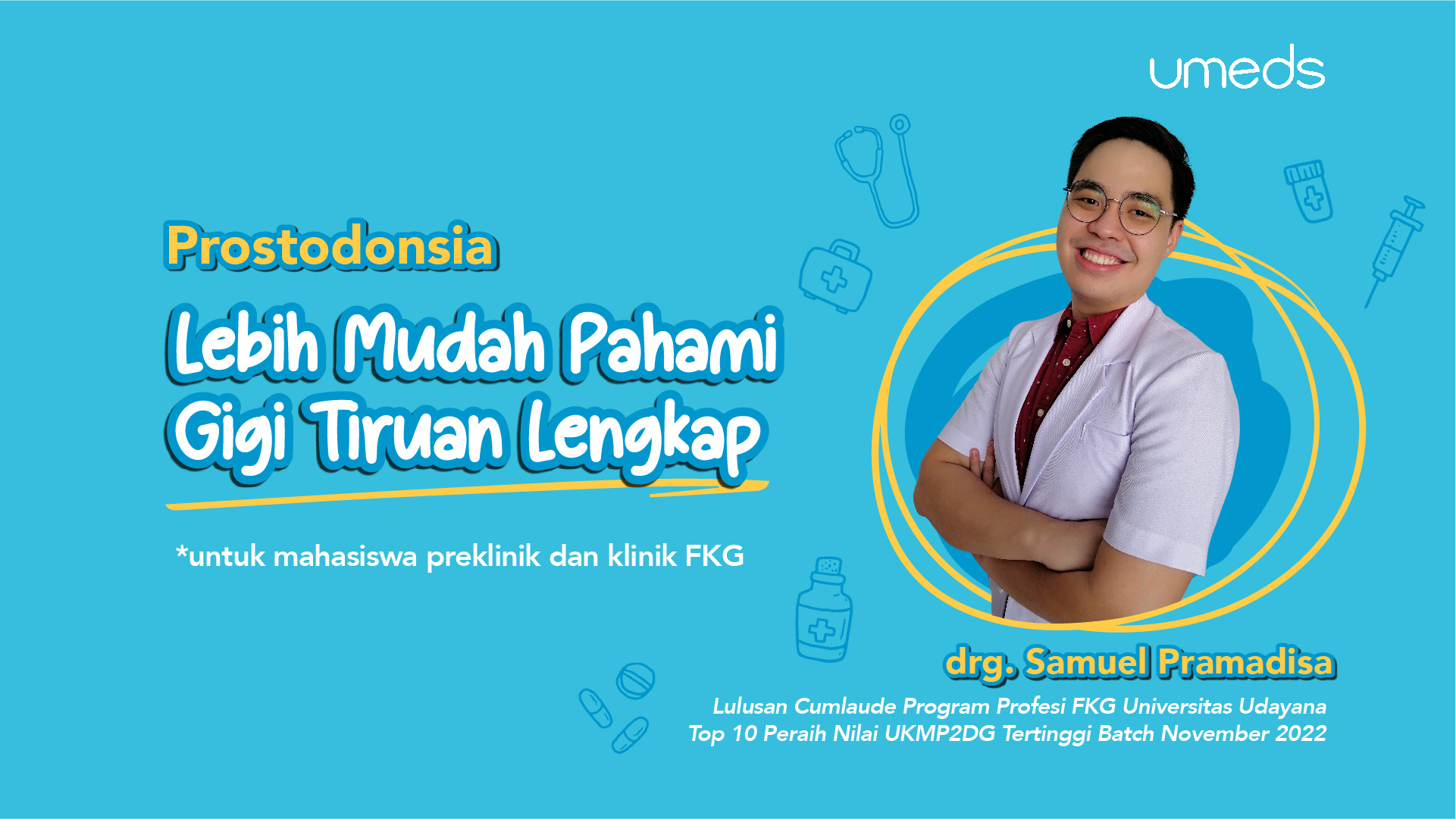 Workshop Prostodonsia : Gigi Tiruan Lengkap