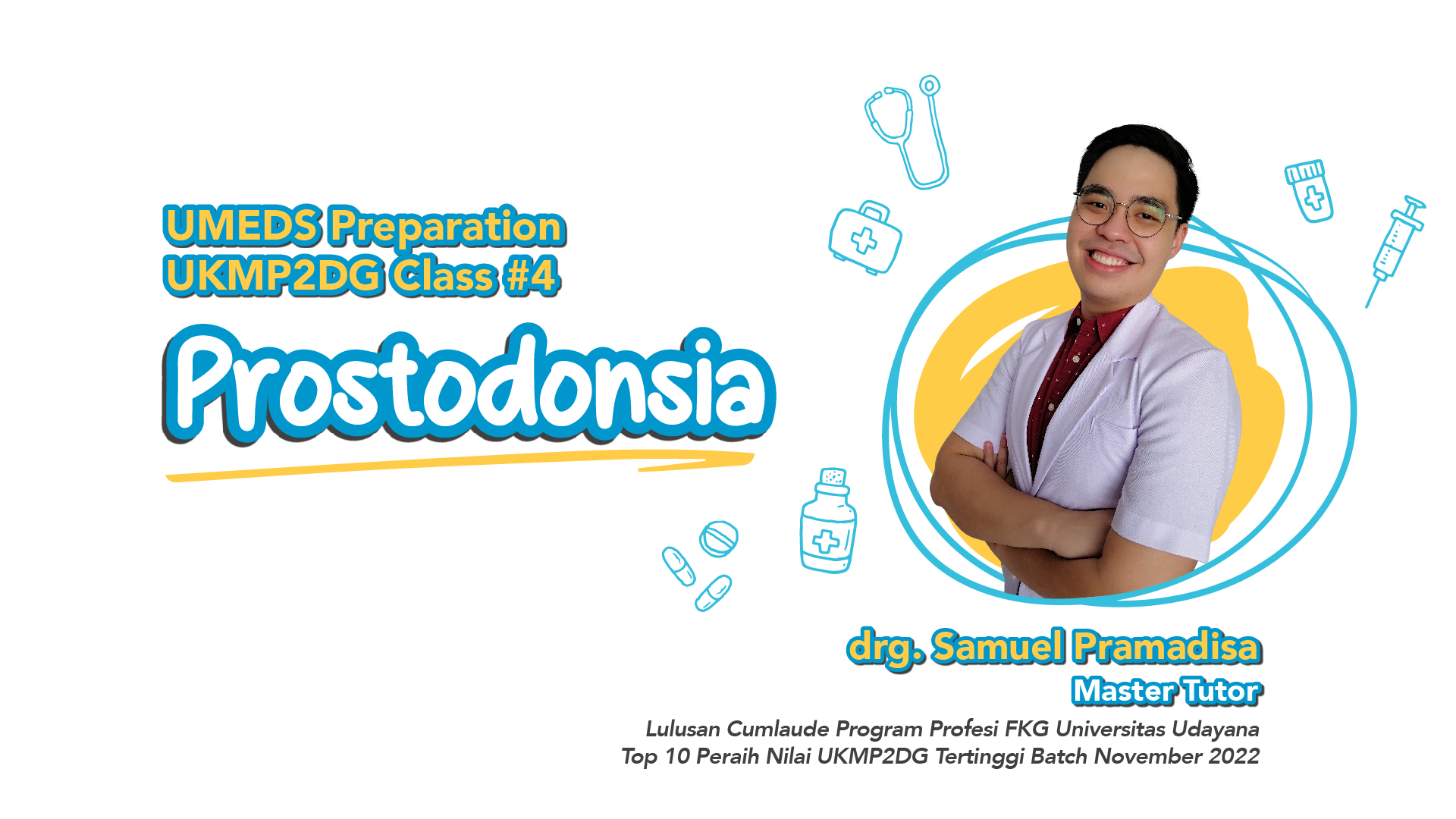 Preparation Class Batch 3 : Prostodonsia