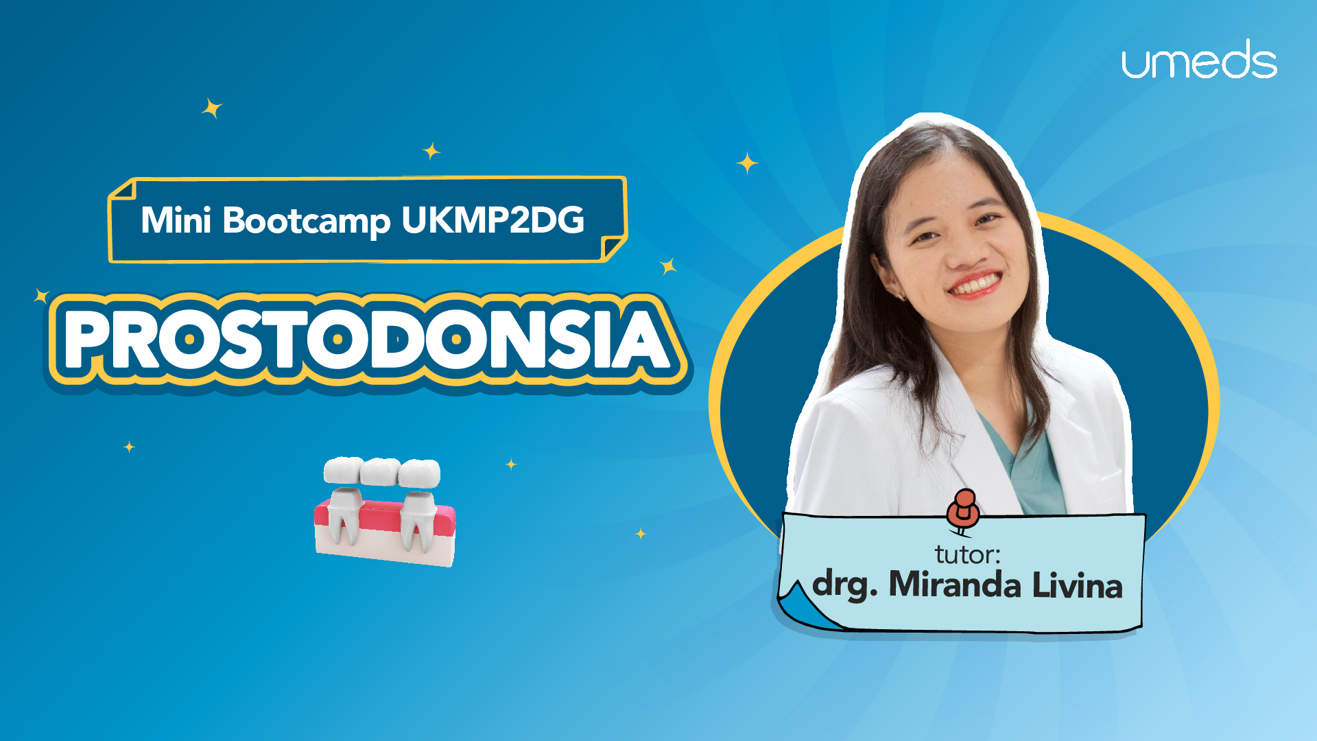 Mini Bootcamp UKMP2DG 2025: Prostodonsia