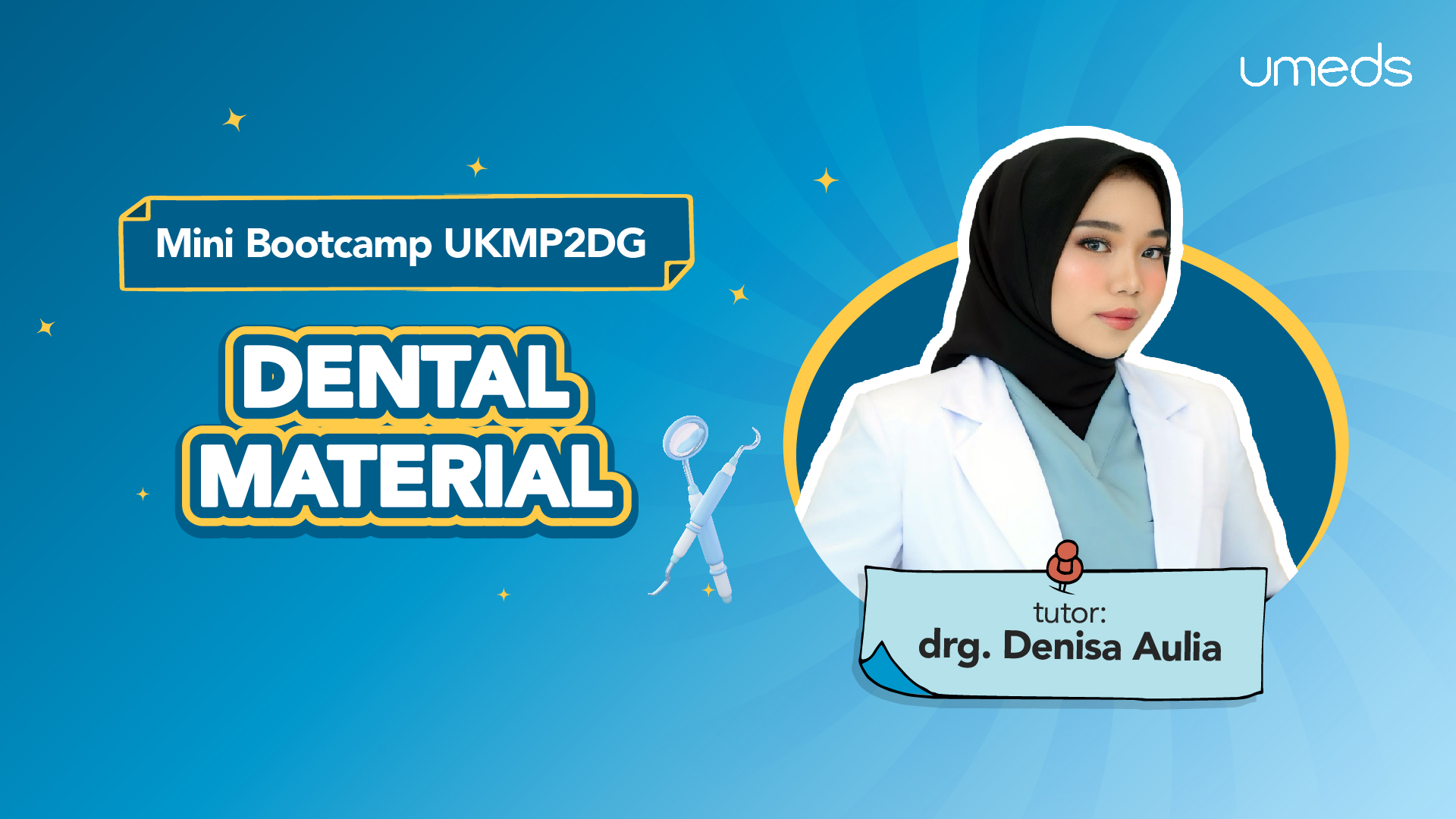 Mini Bootcamp UKMP2DG 2025: Dental Material