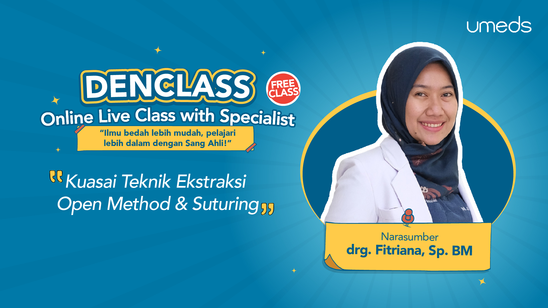 Kuasai Teknik Ekstraksi Open Method & Suturing
